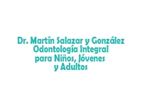 logo DR MARTIN CARLOS SALAZAR Y GONZALEZ ODONTOLOGIA INTEGRAL PARA NINOS, JOVENES Y ADULTOS